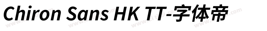 Chiron Sans HK TT字体转换